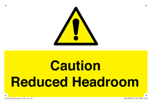 Caution Reduced Headroom